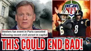 NFL, Steelers CANCEL FAN EVENT In Paris Due To SAFETY CONCERNS! Family Members WORRIED Player SAFETY