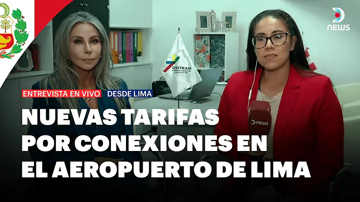 🇵🇪 Nuevas tarifas por conexiones en el Aeropuerto Jorge Chávez | DNews