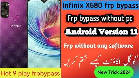 All Infinix x680 Frp Bypass Android 11 | All Infinix hot 9 play frp bypass | Without Pc