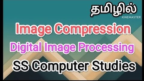 Image Compression | digital image processing in tamil,#sscomputerstudies ,#compression
