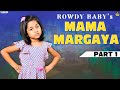 Rowdy babys mama margaya part 01  chutti kuzhandhai  rowdy baby