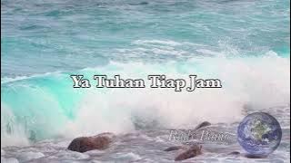 Ya Tuhan Tiap Jam - Jacqueline Celosse (Lirik Video)
