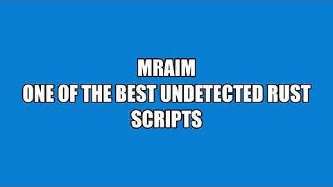 The Best Undetected Rust Script 2020🥇