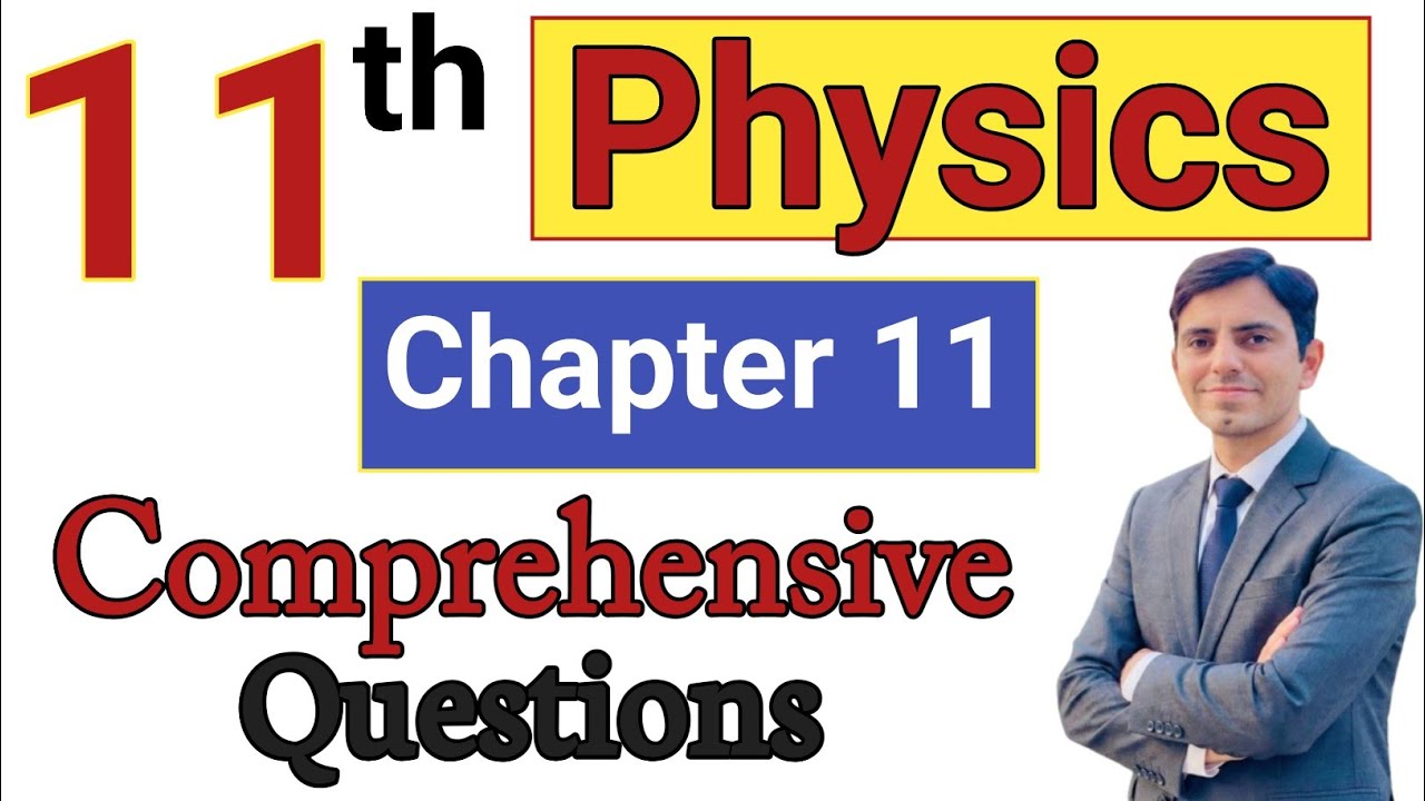 11th Physics Chapter 11 Long Questions Solved | Comprehensive Questions ...
