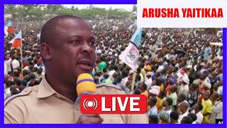 🔴#LIVE:  CHADEMA WAITIKISA ARUSHA MAELFU WAJITOKEZA,HECHE,MNYIKA,LEMA...