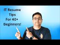 IT Resume Tips for 40+ IT Beginners: Non-IT Experience Counts!