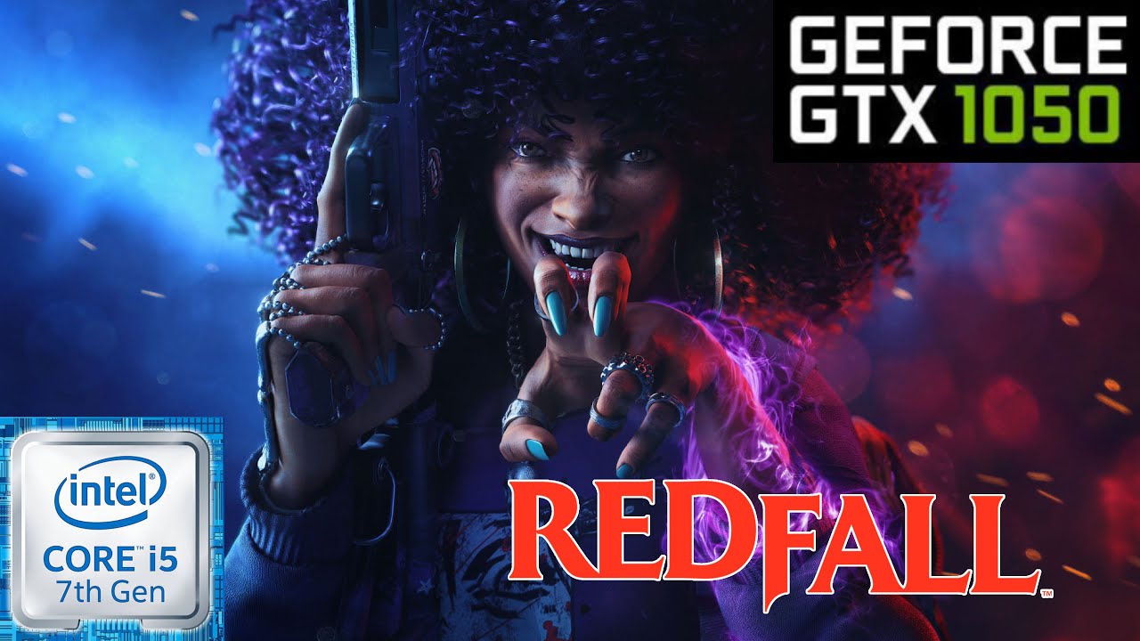 Redfall GTX 1050 Intel I5 7300HQ PC Performance Test Benchmark Redfall gtx 1050 intel i5 7300hq pc performance test benchmark