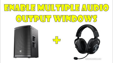 How to Enable multiple audio output in windows 11