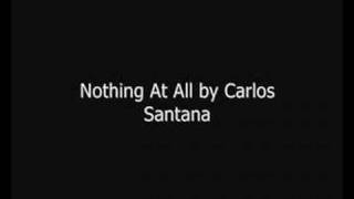 Nothing At All by Carlos Santana chords