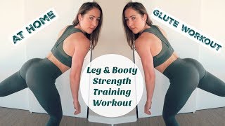 Get those BOOTY GAINS // Leg & Glute Strength Training Workout