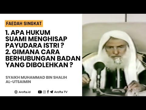 Hukum Suami Menghisap Payudara Istrinya - Syaikh Shalih Al-Utsaimin