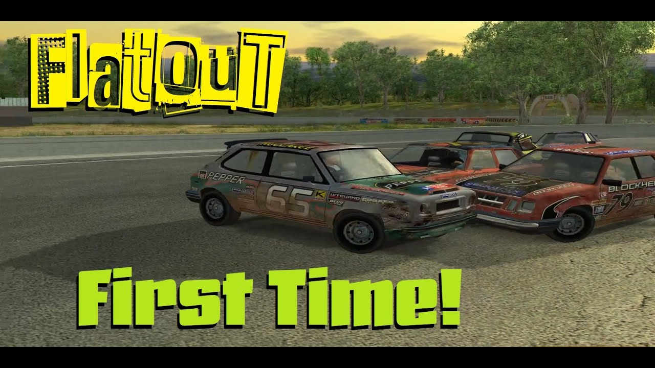 FlatOut (2004) -  First Time!