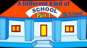 A Different Kind of School | Class 6 | Chapter 5 | 27 September 2020