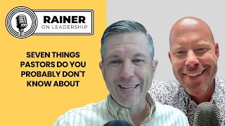 Seven Things Pastors Do You Probably Don't Know About