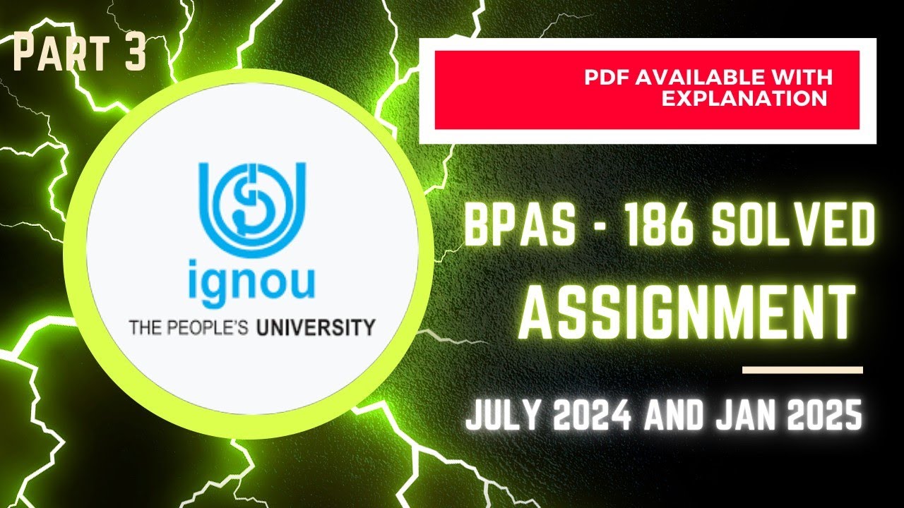 BPAS -186 Solved Assignment July 2024 and January 2025