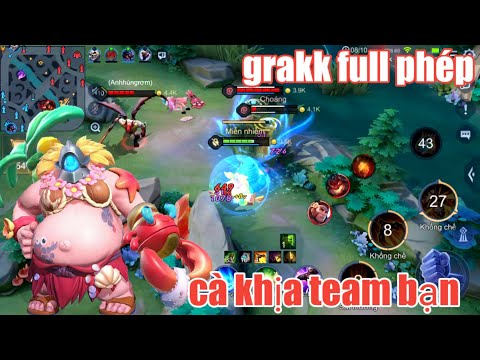 Liên Quân _ Grakk Full Phép Kéo Trúng Là Chết | Cà Khịa Team Bạn Cực Vui