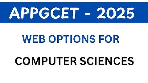 Web options for Computer Science || APPGCET - 2025 ||