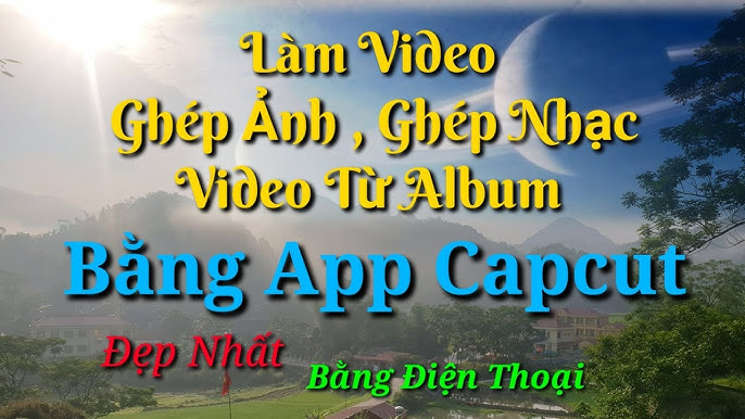 Ghep ảnh nhạc làm video - Tạo nên những thước phim ấn tượng