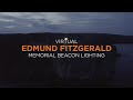 Edmund Fitzgerald Memorial Beacon Lighting 2020