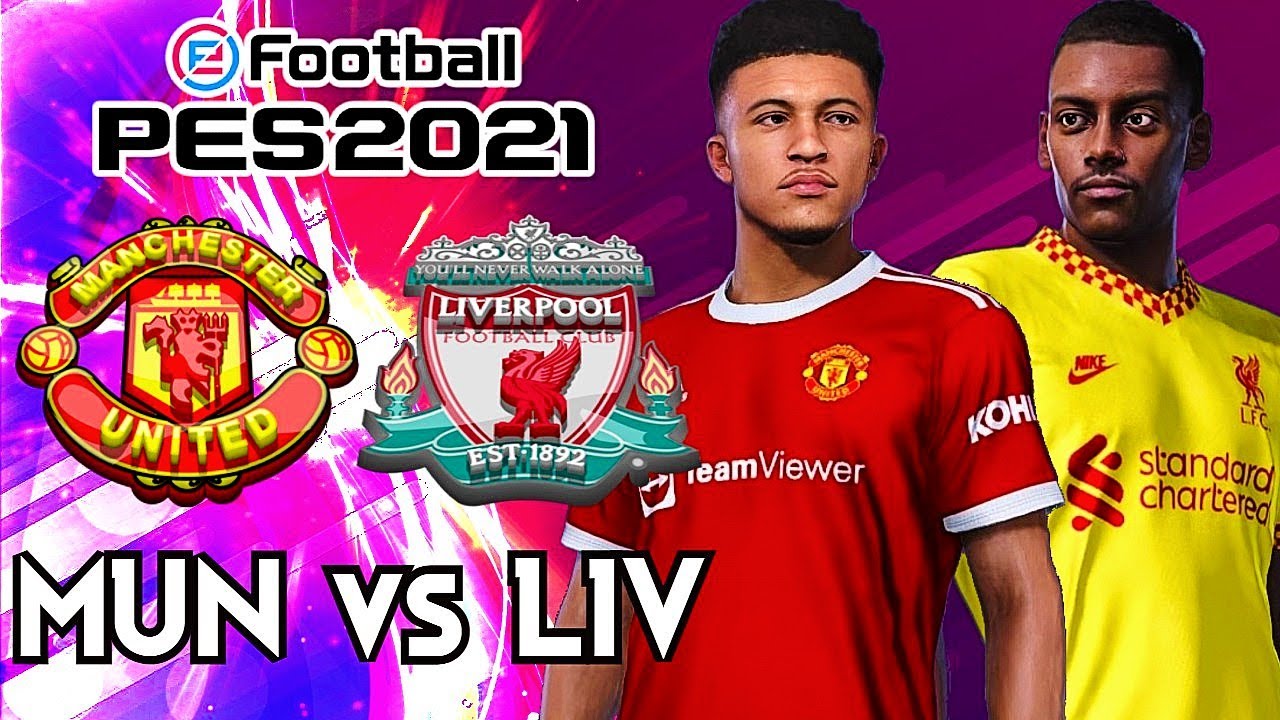 Man United v Liverpool Premier League PES 2021 Sancho v Isak