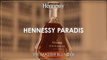 Hennessy Paradis - The Master blender