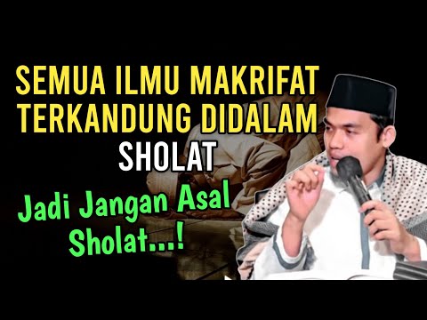 SEMUA ILMU MAKRIFAT TERKANDUNG DI DALAM SHOLAT‼️BUYA ARRAZY HASYIM