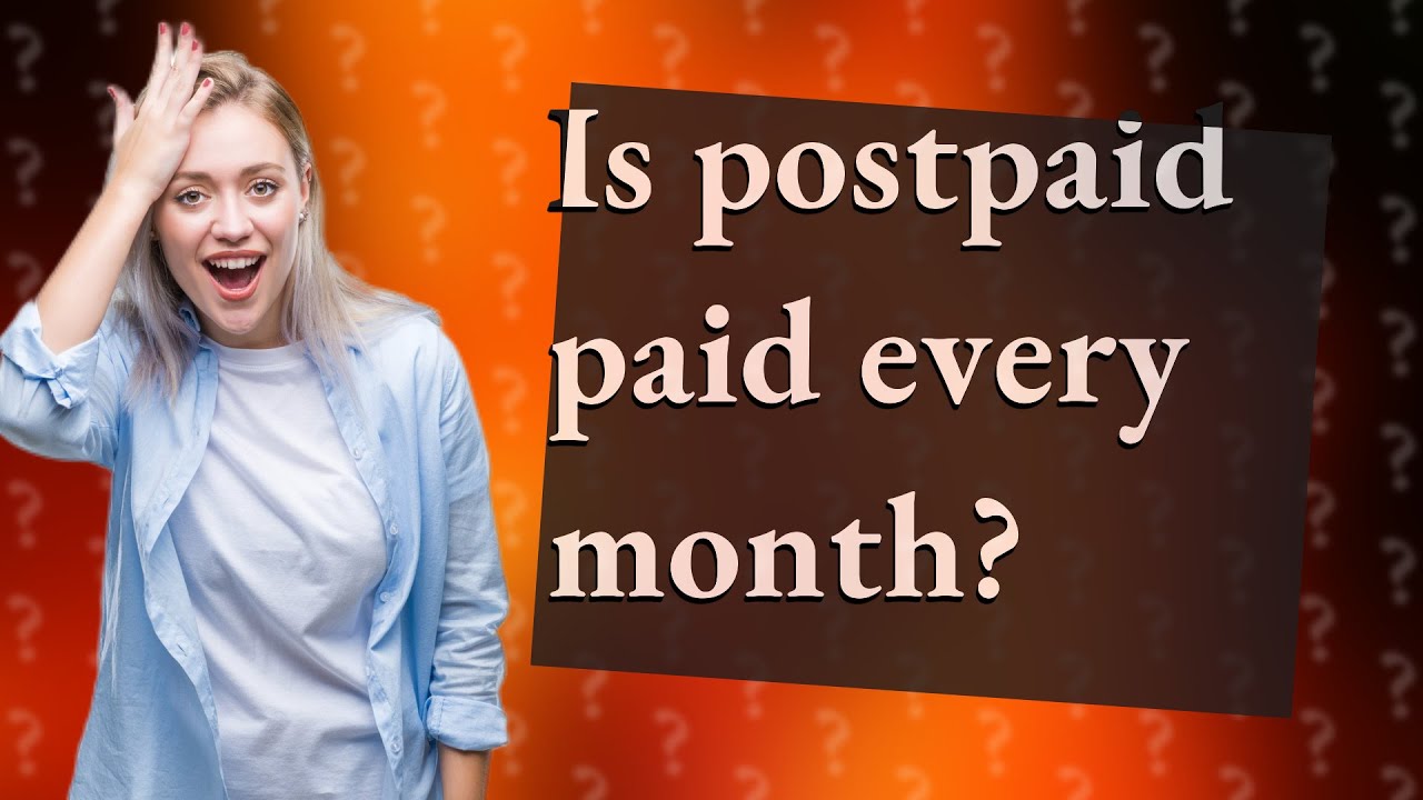 Is Postpaid Paid Every Month YouTube is-postpaid-paid-every-month-youtube