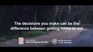 Never Drive, Ride or Walk Through Floodwater