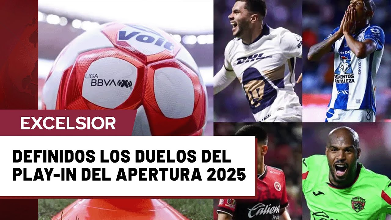 Así se jugará el Play-in rumbo a los Cuartos de Final del Apertura 2025 ...