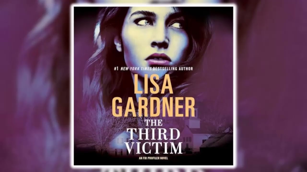The Third Victim: FBI Profiler by Lisa Gardner