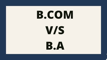 B. COM V/S B. A|SUBJECTS IN B. COM|B.A SUBJECTS|JOBS FOR B. A|JOBS FOR B. COM|B.COM|B.A|B.COM V/SB.A