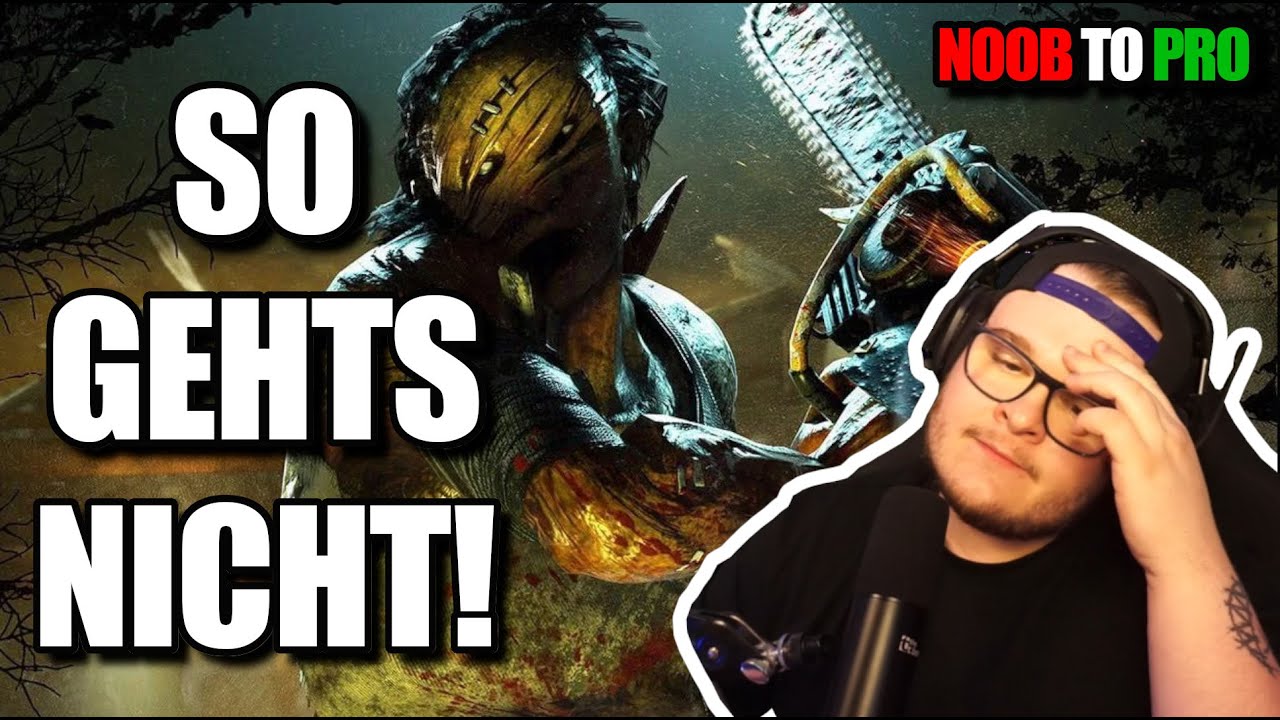 SO spielt man den Hinterwäldler NICHT - Dead by Daylight Noob to Pro ...