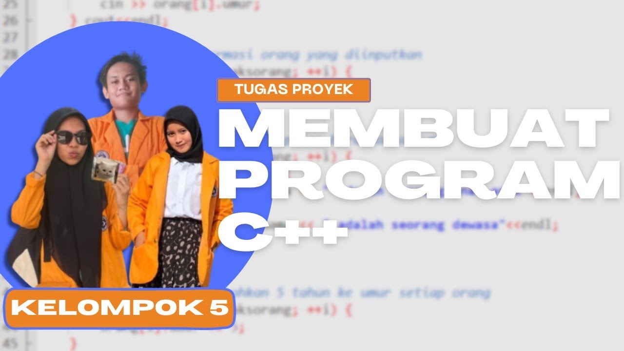 PRESENTASI TUGAS PROYEK - Membuat Program C++ | Kelompok 5 - YouTube