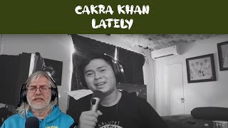 REACTION | CAKRA KHAN - LATELY (STEVIE WONDER)