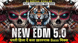New EDM 5.0 | DJ Deepak Khailar