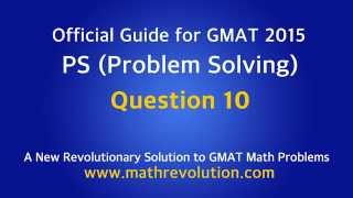Official Guide to GMAT math 2015 (PS 10)｜Math Revolution