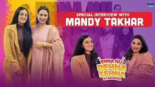 Special Interview With Punjabi Actress Mandy Takhar I Enna Nu Rehna Sehna Ni Aaunda I SAS