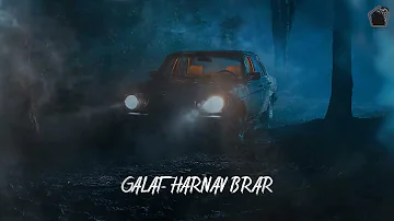GALAT- Harnav Brar (Official Hindi Song 2023)