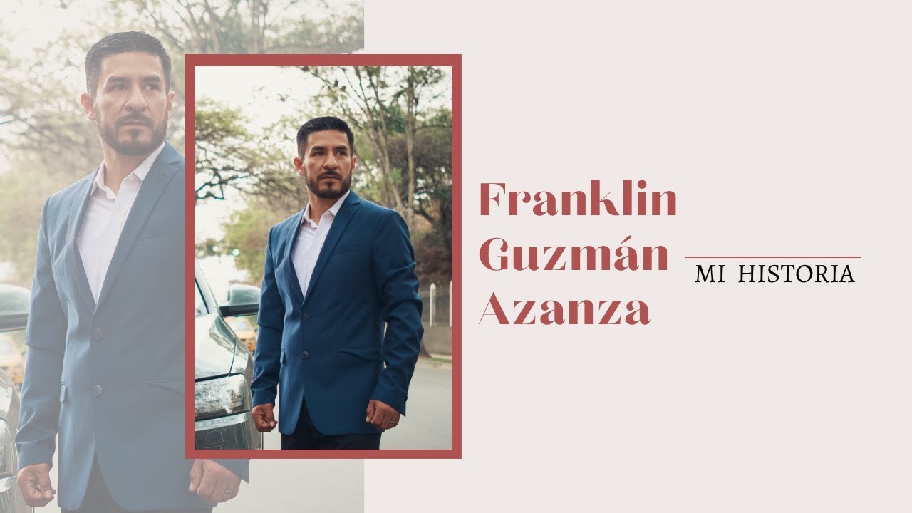 EL CAMINO DEL EMPRENDEDOR Franklin Guzmán Azanza, Mi historia /2022/
