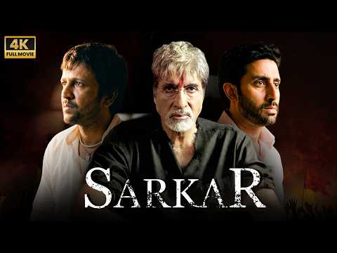Sarkar Full Movie in 4K | Amitabh Bachchan, Abhishek Bachchan, Katrina Kaif