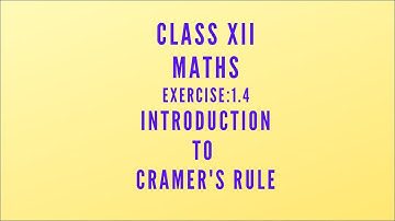 Class XII Maths |Cramer