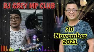 DJ TERBARU 20 November 2021 DJ Grey