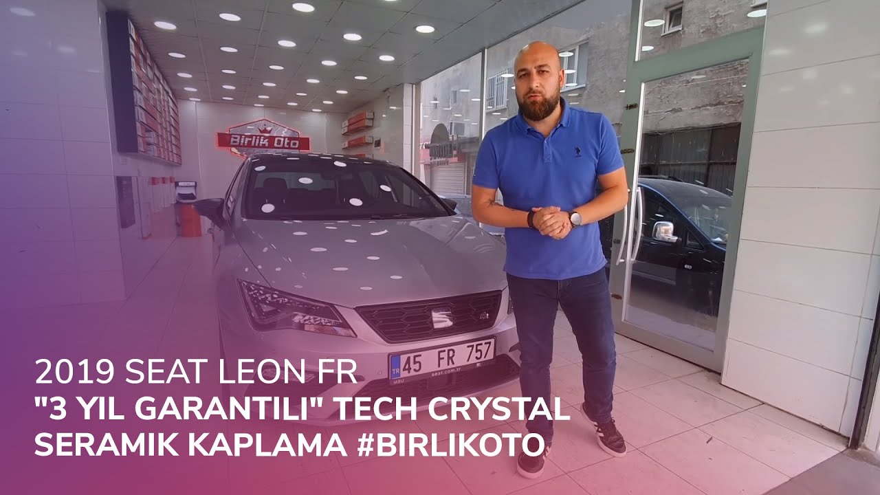 2019 Seat Leon FR // "3 Yıl Garantili" Tech Crystal Seramik Kaplama #birlikoto