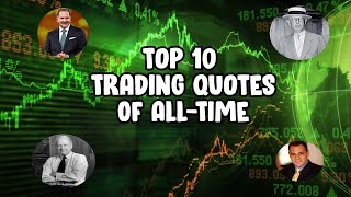 Top Ten Trading Quotes {Mark Minervini, Jesse Livermore, William O'Neil, Paul Tudor Jones, and More}