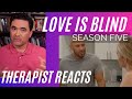 Love Is Blind - Season 5 - #34 - (Stacy Calls Izzy Insane) - Therapist Reacts