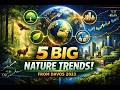 5 Nature Trends That Could Change the Future