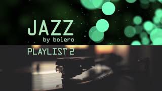 Jazz by Bolero Mixtape 2026