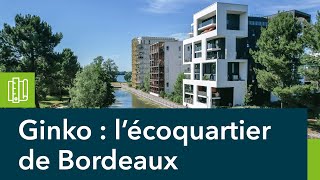 Ginko, un écoquartier démonstrateur de notre savoir-faire