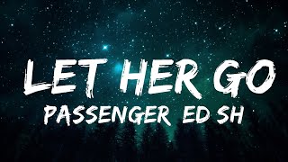1 Hour |  Passenger, Ed Sheeran - Let Her Go  | Lyrics Express