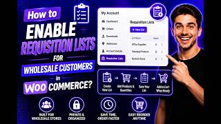 How to Enable Requisition Lists in WooCommerce (Bulk Order Shopping Lists)